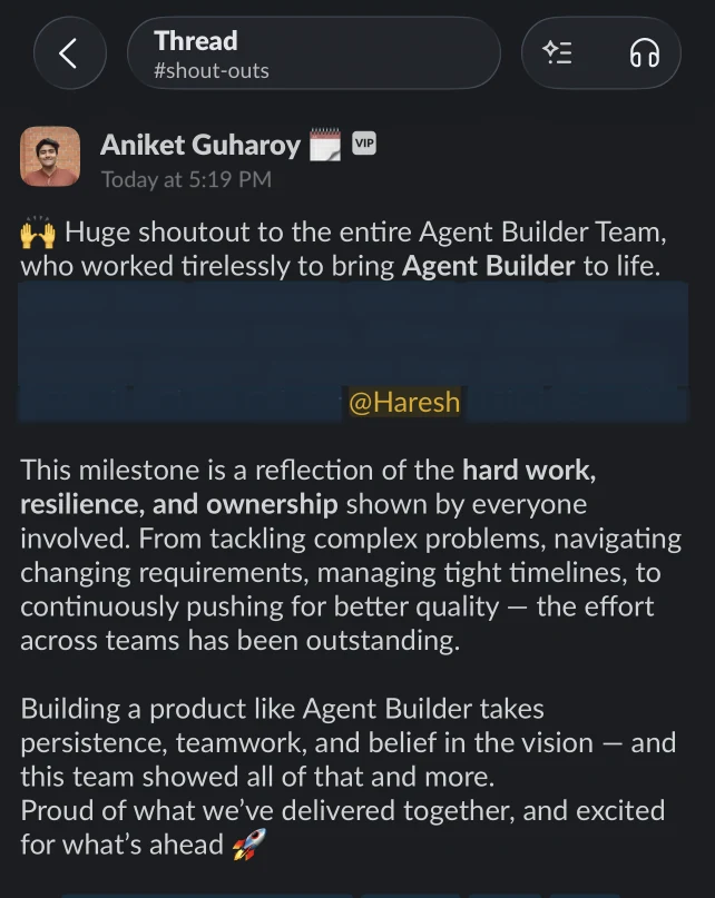 Slack shout-out from leadership thanking the Agent Builder team for bringing it to life